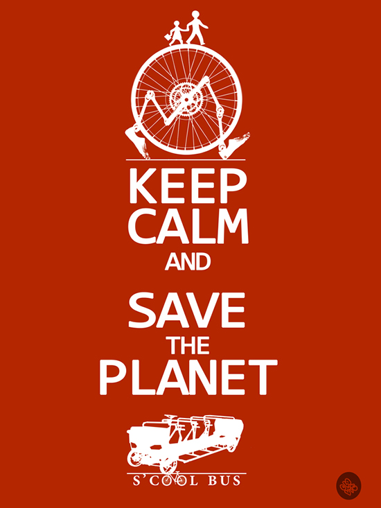 Kepp-Calm-and-Save-The-Planet-S'cool-Bus